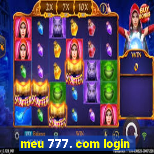 meu 777. com login